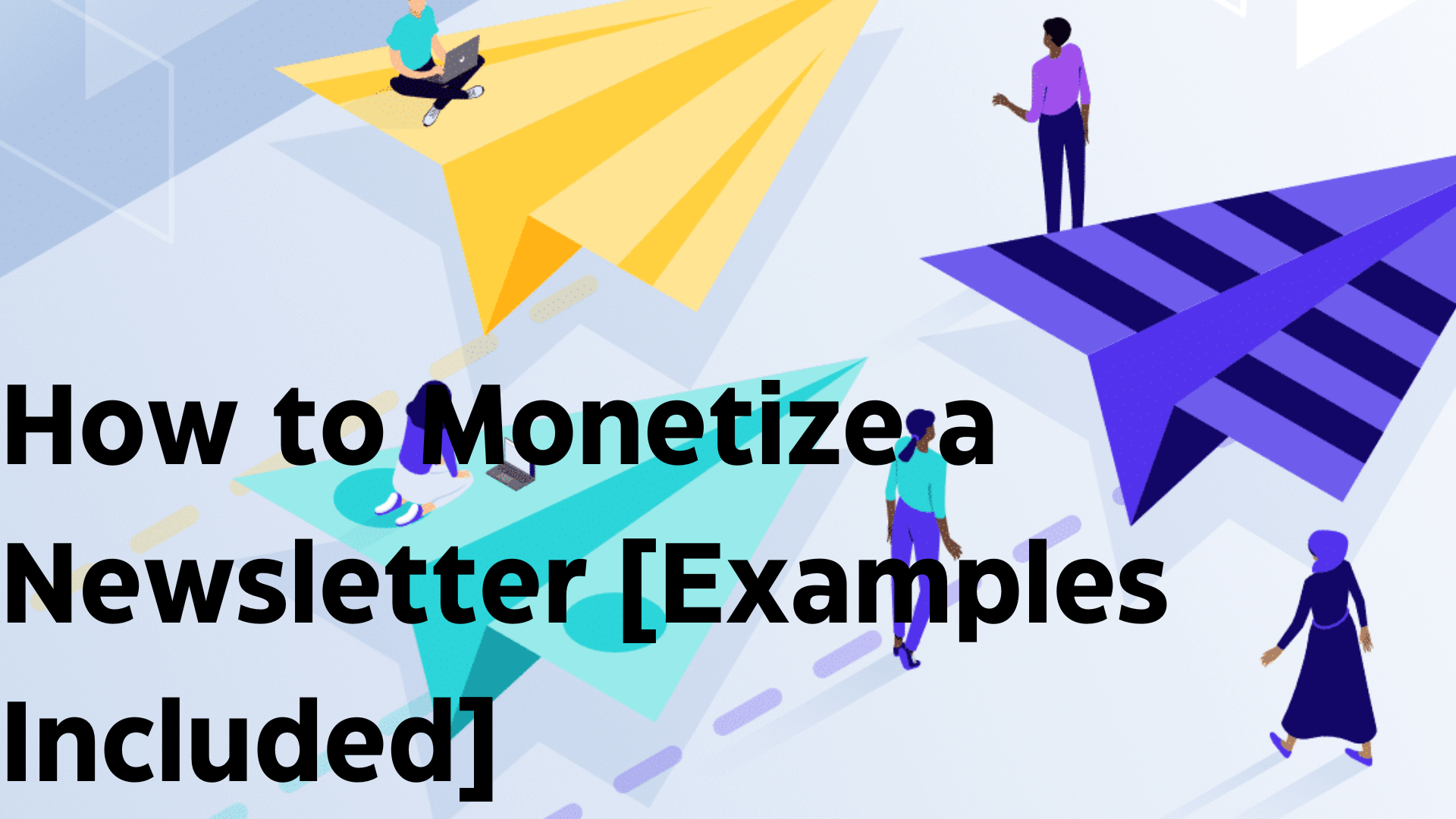 How to Monetize a Newsletter [Examples Included]